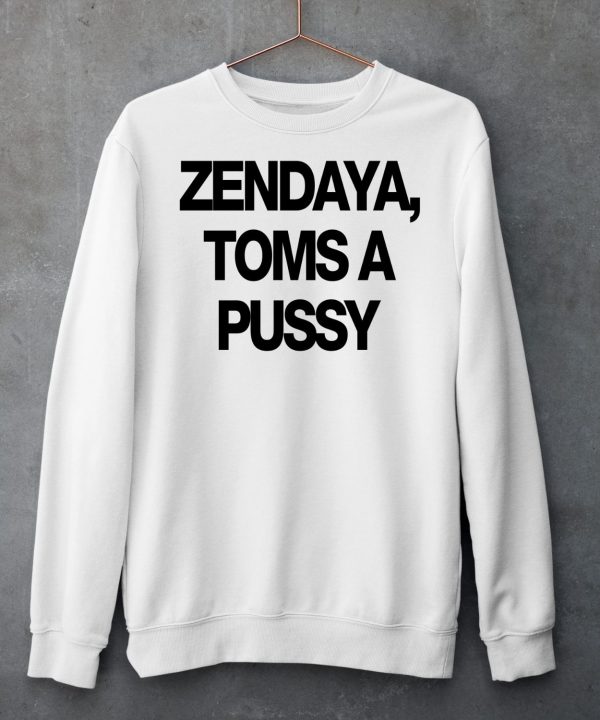 Zendaya Toms A Pussy Shirt6