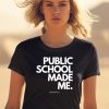 Alfreds Laundry Public School Made Me Shirt0