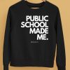 Alfreds Laundry Public School Made Me Shirt5