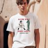 Aliens Dont Know Karate Carter Vail Shirt0