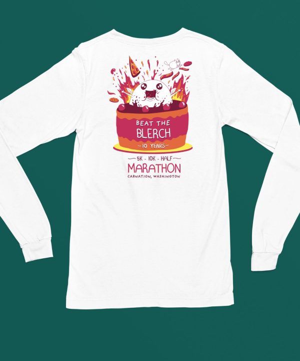 Beat The Blerch 10 Years Marathon Carnation Washington Shirt4