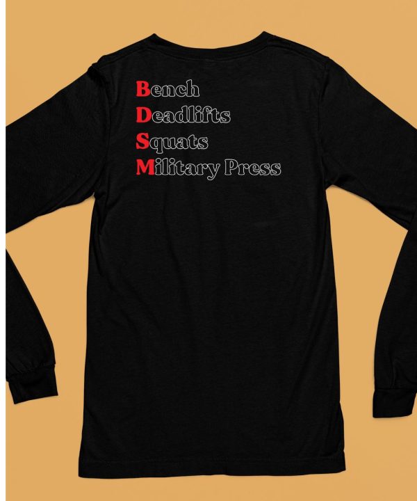 Bench Deadlifts Squats Military Press Shirt6