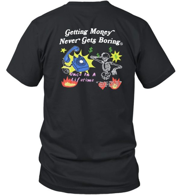 Channing Crowder Wearing Getting Money Never Gets Boring Shirt7