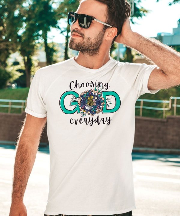 Choosing God Everyday Round Shirt5