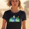 Citrus Hills Fuck This Shirt0