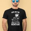 Cops Are The Armed Arm Of The Ruling Class Shirt4