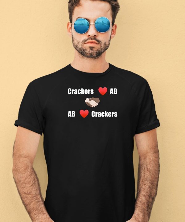 Crackers Love Ab Ab Love Crackers Shirt4 1