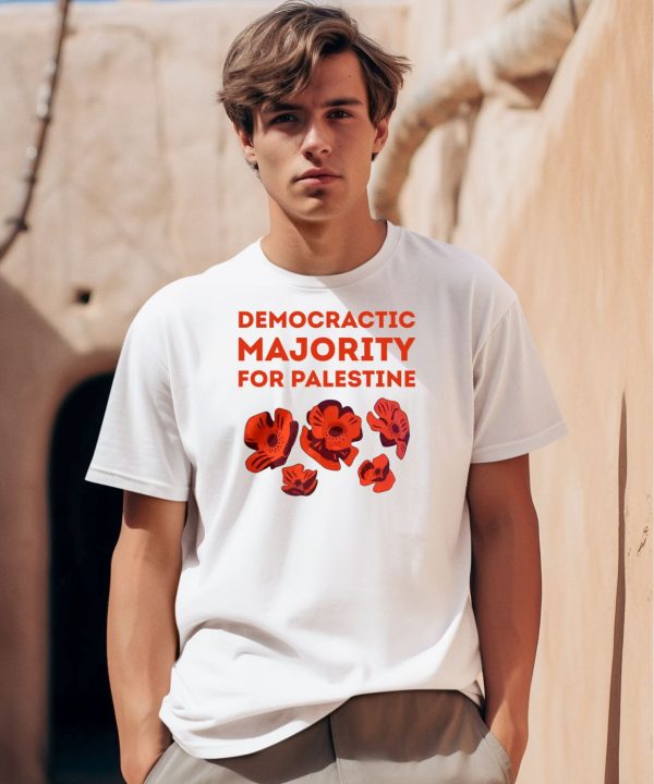 Democractic Majority For Palestine Shirt0