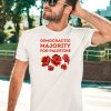 Democractic Majority For Palestine Shirt5