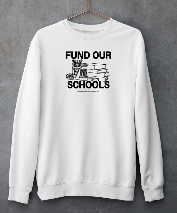 Democraticgovernors Fund Our Schools Shirt6