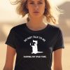 Do Not Talk To Me During My Ipad Time Shirt0