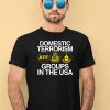 Domestic Terrorism Atf Irs Cia Groups In The Usa Shirt4