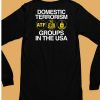 Domestic Terrorism Atf Irs Cia Groups In The Usa Shirt6