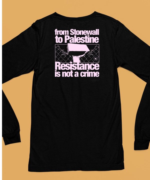 From Stonewall To Palestine Resistance Is Not A Crime Shirt6