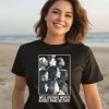 Glorytribesus Well Behaved Women Rarely Make History Shirt2