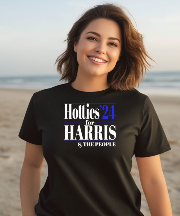 Hotties 24 For Harris The People Shirt1