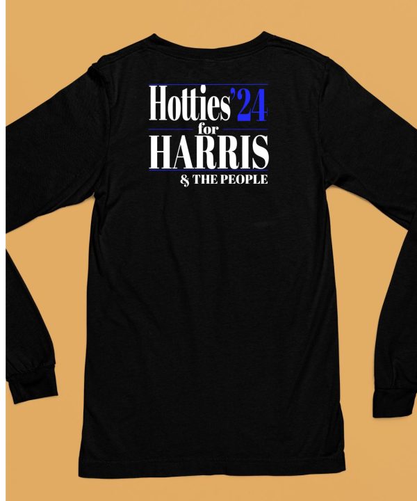 Hotties 24 For Harris The People Shirt6