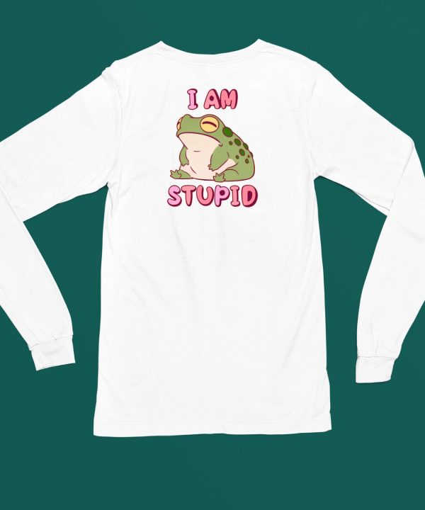 I Am Stupid Frog Shirt4