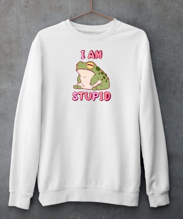 I Am Stupid Frog Shirt6