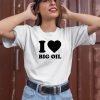 I Love Big Oil Pue Defense Group Shirt1