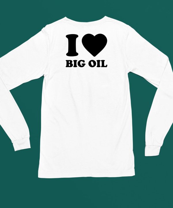 I Love Big Oil Pue Defense Group Shirt4