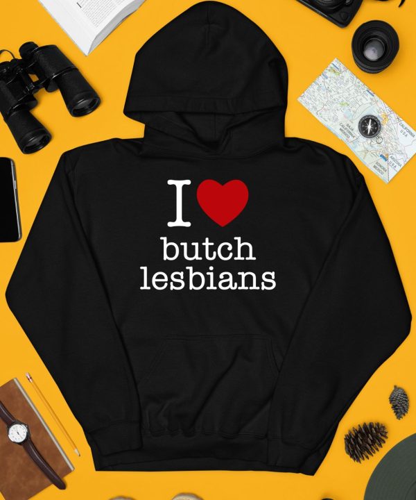 I Love Butch Lesbians Shirt3