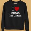 I Love Butch Lesbians Shirt5