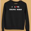 I Love Young Miko Shirt5