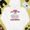 I Wish I Was Like You Easily Amused Shirt2