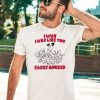 I Wish I Was Like You Easily Amused Shirt5