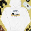 I Would Dropkick A Child For A Modelo Shirt2