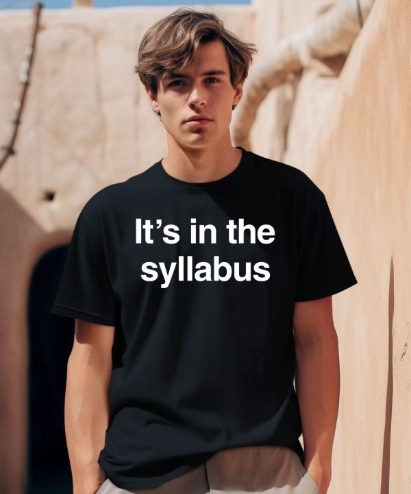 Jack Monell Wearing Its In The Syllabus Shirt1