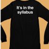 Jack Monell Wearing Its In The Syllabus Shirt6