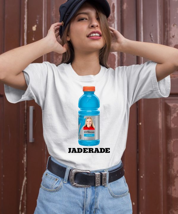 Jaderade Shirt