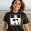 Jared Taylor Wearing All Reps Matter Shirt