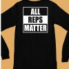 Jared Taylor Wearing All Reps Matter Shirt6