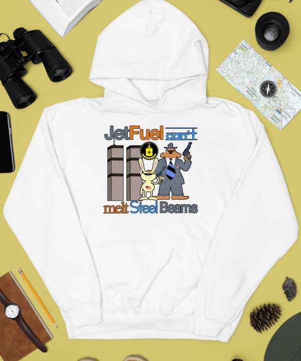 Jetfuel Cant Melt Steel Beams Shirt