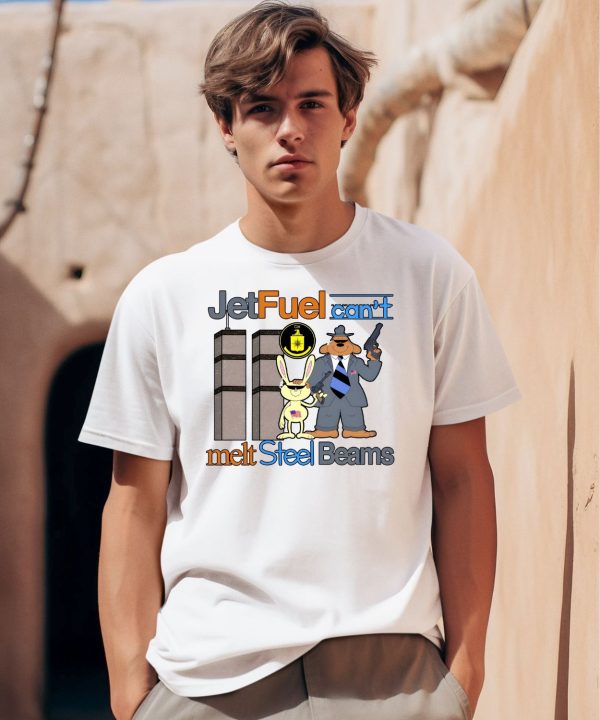 Jetfuel Cant Melt Steel Beams Shirt0