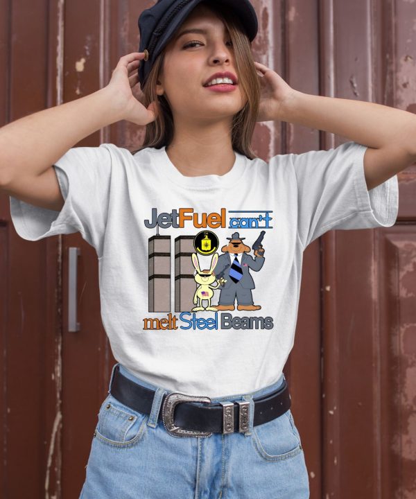 Jetfuel Cant Melt Steel Beams Shirt1