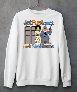 Jetfuel Cant Melt Steel Beams Shirt6