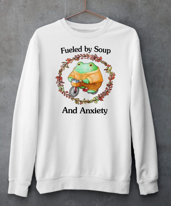 Jmcgg Fueled By Soup And Anxiety Shirt6