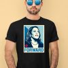 Kamala Harris Forward Shirt4