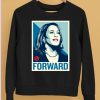 Kamala Harris Forward Shirt5