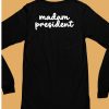 Katie Phang Wearing Madam President Shirt6