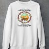 Lately I Havent Said Hip Hip Hooray Probably Due To The Horrors Of Being Alive Shirt6