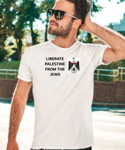 Liberate Palestine From The Jews Shirt5