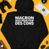 Macron Nous Prend Pour Des Cons Shirt3