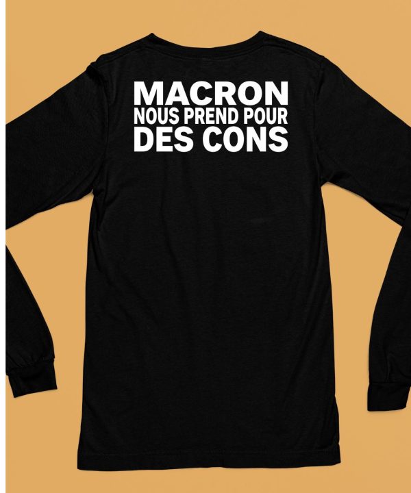 Macron Nous Prend Pour Des Cons Shirt6