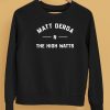 Matt Derda The High Watts Shirt5