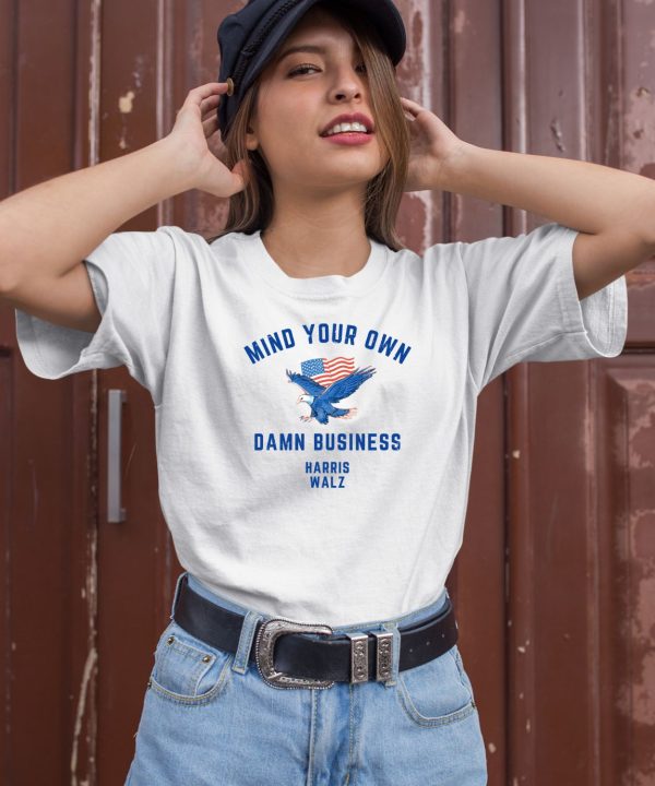 Meidastouch Store Mind Your Own Damn Business Harris Walz Shirt1